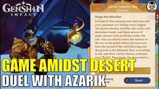 Game Amidst the Desert  Duel with Azariq  DuneEntombed Fecundity Part 1  Genshin Impact [upl. by Mei]