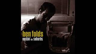 Ben Folds  Rockin the Suburbs • 4K 432 Hz [upl. by Pathe152]