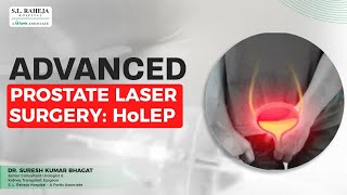 Holmium Laser Enucleation Of The Prostate In Hindi  HoLEP  Fortis SL Raheja [upl. by Anikehs]