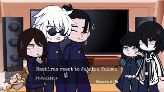 Hashira’s react to Jujutsu Kaisen  Gacha  Kny  Jjk  Demon slayer Jujutsu Kaisen Part 2 [upl. by Paz]