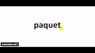 How to pronounce paquet [upl. by Deborah]