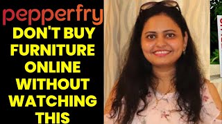 My Experience with Pepperfry Furniture  Online Furniture Shopping Review  Hashtag Preeti reviews [upl. by Marshal]