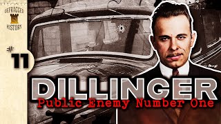 Dillinger Ep 11  Public Enemy Number One johndillinger [upl. by Pan871]