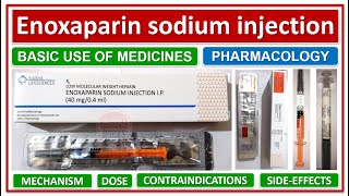 Enoxaparin sodium injection Pharmacology Basic use of medicine Dose Side effectContraindication [upl. by Nicko]