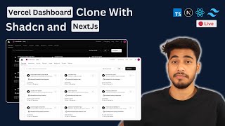 🔴 🚀 Live  Create Vercel Dashboard Clone With Shadcn NextJs amp TailwindCSS 🔥 [upl. by Leahcimnhoj]