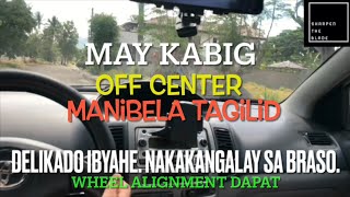 Wheel Alignment Tabingi na manibela offcenter steering wheeldahilan ng kabigSMS Tyre Depot Lipa [upl. by Neeka406]