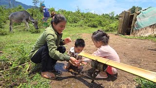 Nỗi Buồn của người mẹ Hoàn thiện chiếc máng nước sạch về ngôi nhà nhỏ Lý Tiểu Ánh [upl. by Ennairrek462]