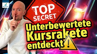 Top Secret Unterbewertete Kursrakete entdeckt [upl. by Orapma]