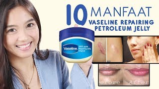 10 Manfaat Ajaib Vaseline Repairing Petroleum Jelly [upl. by Neggem]