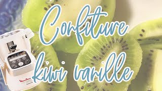 Recettes Companion — CONFITURE DE KIWIS A LA VANILLE [upl. by Adolphe]