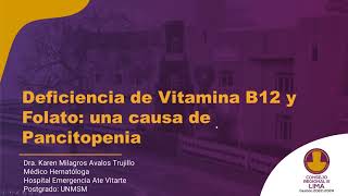 CURSO HEMATOLOGÍA DEFICIENCIA DE VITAMINA B12 Y FOLATO  UNA CAUSA DE PANCITOPENIA [upl. by Aleil]