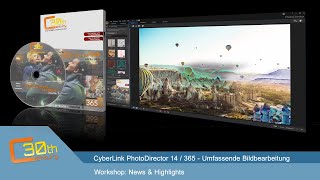 Cyberlink PhotoDirector 14  365  News und Highlights [upl. by Ennayd]