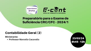 Preparatório 20241  Contabilidade Geral 2 [upl. by Nolyak]