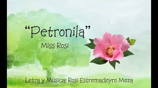 Petronila  Miss Rosi [upl. by Ladnar]