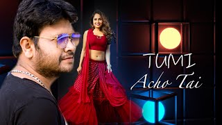 Tumi Acho Tai  Bangla Video Gana  Bangla Gaan Video  Bengali Video Song  Bengali Album Song [upl. by Angelita]