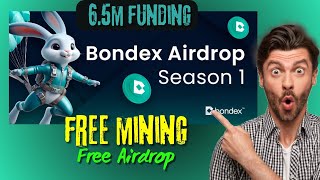 Bondex Free Mining Airdrop  Bondex free mining App [upl. by Qiratla]