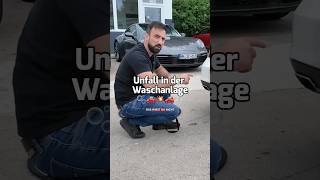 IN der Waschanlage 😳🫧 kfzgutachter kfzgutachten unfallschaden autounfall waschanlage [upl. by Bedell]