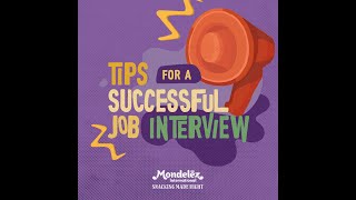 Interview tips from Mondelēz International [upl. by Eelytsirk]