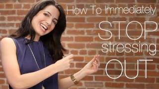 How To Immediately Stop Stressing Out [upl. by Giannini]