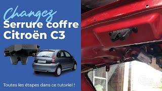 Changez facilement la serrure de coffre dune Citroën C3   ⚙️Starpièces [upl. by Rayner]