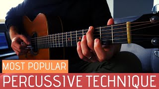 The Most Popular Percussive Technique on the Guitar [upl. by Ochs]