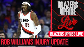 BREAKING Robert Williams III to Have Knee Surgery Out Indefinitely  Blazers Uprise Live [upl. by Hanleigh]