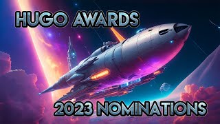 🚀 💫Breaking News 2023 Hugo Award Nominations Announced ✨👽 [upl. by Reteid261]