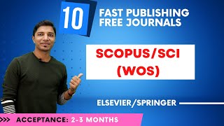 10 Fast Publishing Free Journals II SCOPUSSCIUGC CARE II 2022 II My Research Support [upl. by Enaed]