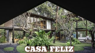 A Tropical House Where Nature is The Hero  Casa Feliz  Architects amp Design [upl. by Ahsiena]