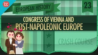 The Congress of Vienna Crash Course European History 23 [upl. by Rases993]