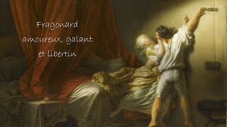 Fragonard amoureux galant et libertin [upl. by Foscalina314]