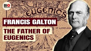 Francis Galton The Man Who Invented Eugenics [upl. by Haskell]