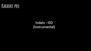 ISD  Indalo  Karaoke original instrumental [upl. by Guthry614]