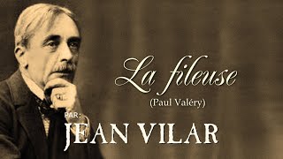 LA FILEUSE Paul Valery [upl. by Phineas119]