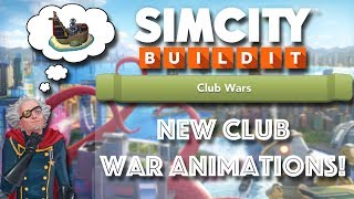 SimCity Build It New Club Wars Animations [upl. by Emeline]