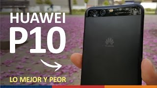 Análisis del HUAWEI P10  ¿Vale la pena [upl. by Uhayile710]