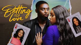 BETTING ON LOVE  Nigerian Movies 2024 Latest Full Movies [upl. by Doxia801]