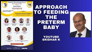 Approach to feeding the preterm babyNNF Gujarat state chapter online session feeding preterm [upl. by Hidie]