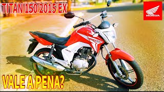 HONDA CG 150 TITAN 2015 vale a pena em 2024 [upl. by Ykcaj429]