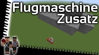 Flugmaschine Ergänzung  Lets Show Minecraft [upl. by Sivla211]