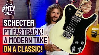 Schecter PT Fastback  Classic 70s Design With Unique Modern Features  Review amp Demo [upl. by Sergeant218]