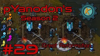 Factorio pYanodons S2E29  Kerogen Processing amp More Stone [upl. by Berri]