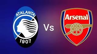 Atalanta vs Arsenal Football Live UEFA Champions League Match Score Live 2024 [upl. by Ermina146]