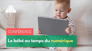 Le bébé au temps du numérique  ENSPSL [upl. by Dranreb]