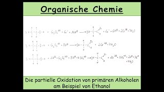 partielle Oxidation von primären Alkoholen am Beispiel von Ethanol 28 [upl. by Onifur]