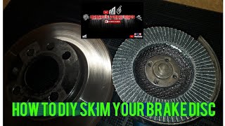 HOW TO DIY SKIM YOUR BRAKE DISC [upl. by Adnoel583]