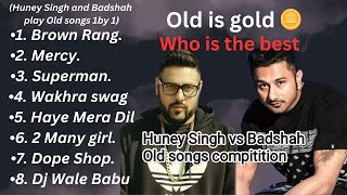 honey Singh And Badshah old songs huney Singh old song and Badshah music songs songs oldisgold [upl. by Aeriela]