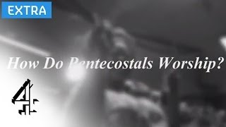 How Do Pentecostals Worship  Lent Diaries Online Extras  Channel 4 [upl. by Torr]