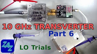 10 GHz System Part 6 Lets try the LO Synthesizer [upl. by Michigan935]