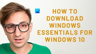 Where to download Windows Essentials for Windows 1110 [upl. by Stauffer]